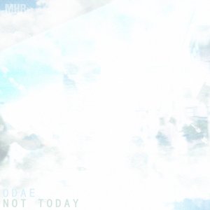 Not Today