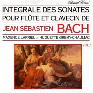 Jean-Sébastien Bach - Intégrale Pour Flûte Et Clavecin Vol. 1