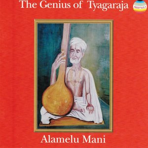 The Genius of Tyagaraja