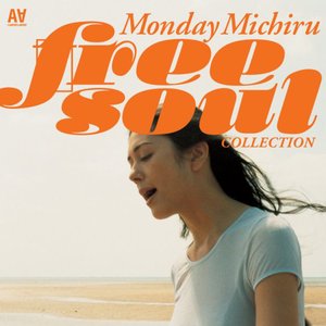 MONDAY満ちる FREE SOUL COLLECTION