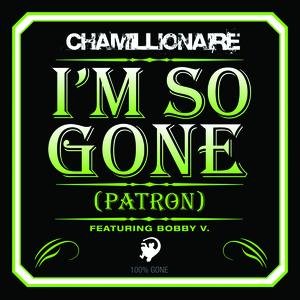 I'm So Gone (Patron)