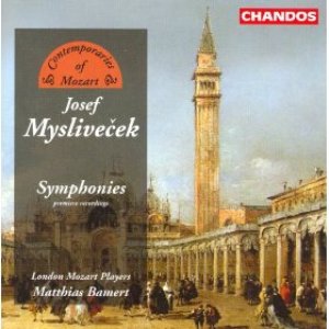 Myslivecek: Symphonies in C Major / A Major / F Major / D Major / B-Flat Major / G Major