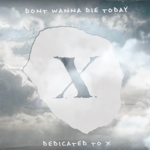 Don T Wanna Die Today Dax Lyrics Song Meanings Videos Full Albums Bios