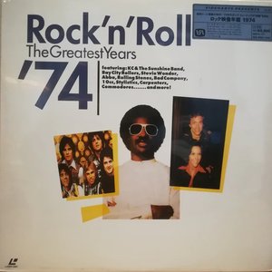 Rock 'N' Roll The Greatest Years 1974 (17 Hot Hits From 1974)