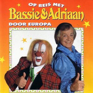 Op reis met Bassie & Adriaan door Europa