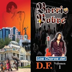 Los Choros del D.F., Vol. 1