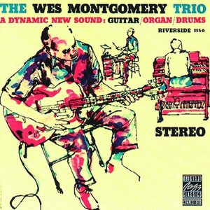 Wes Montgomery Trio (Remastered)