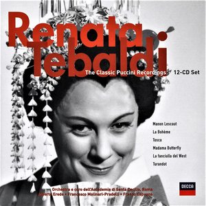 Puccini - The Classic Renata Tebaldi Recordings