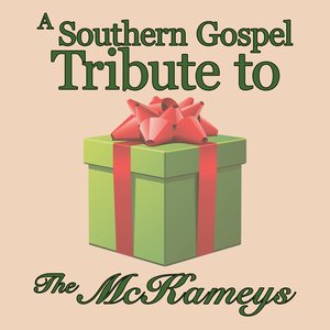 A Southern Gospel Tribute to the McKameys