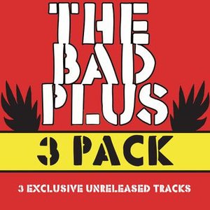 The Bad Plus 3 Pak