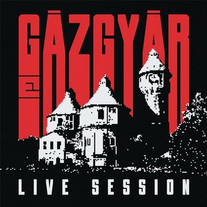 Gázgyár Live Session