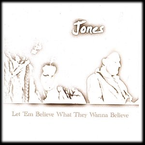 Let 'Em Believe What They Wanna Believe