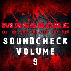 Massacre Soundcheck Volume 9