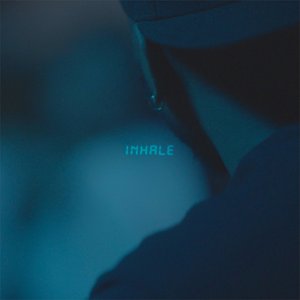 Inhale - Single
