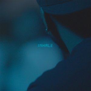 Inhale - Single