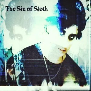 The Sin of Sloth