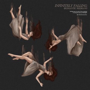 Infinitely Falling (Romantic Redraw) - Single