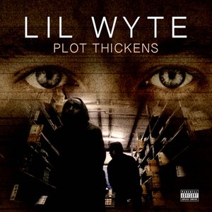 Lil Wyte - Plot Thickens - Zortam Music