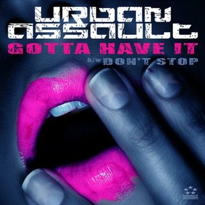 Gotta Have It / Don't Stop