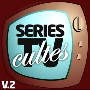 Séries TV Cultes Vol. 2