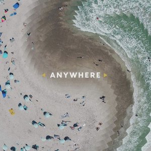 Anywhere