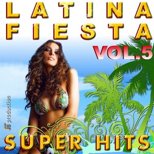 Latina Fiesta Best Hits, Vol. 5 (Besame Mucho)