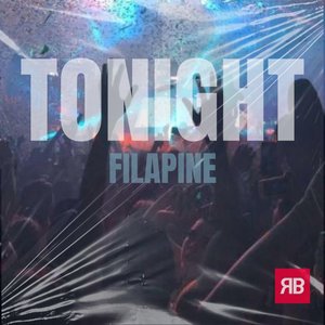 Tonight (feat. Filapine) - Single