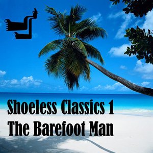 Shoeless Classics: Vol. 1