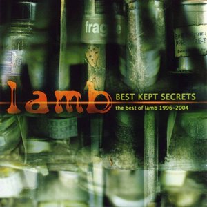 Best Kept Secrets (The Best Of Lamb 1996-2004)