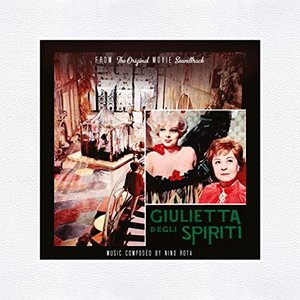 Giulietta degli spiriti (Original Motion Picture Soundtrack)