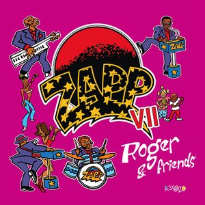 Zapp VII: Roger & Friends