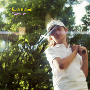 Jacob Bellens - Whenever - Zortam Music