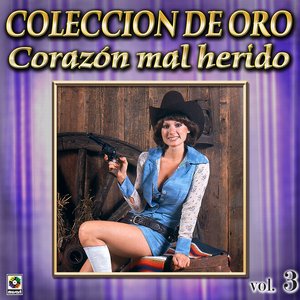 Varios Coleccion De Oro, Vol. 3 - Corazon Mal Herido