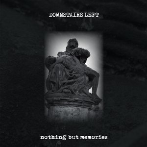 Nothing But Memories EP