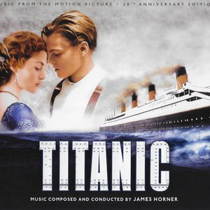 Titanic: Music From The Motion Picture (20th Anniversary Edition)