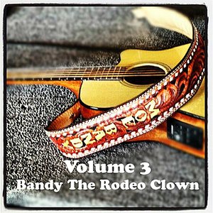 Volume 3 - Bandy The Rodeo Clown