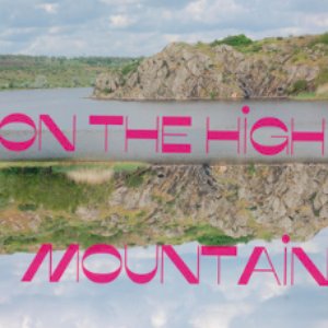 On the High Mountain