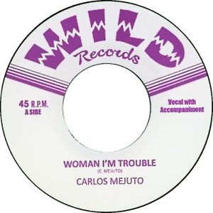 Woman I'm Trouble