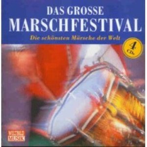 Avatar for Das große Marschfestival - Die schönsten Märsche der Welt