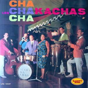 Les Chakachas Cha - Cha - Cha: Rarity Music Pop, Vol. 92
