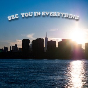 See You in Everything