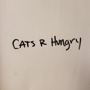 Cats R Hungry