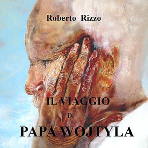 Il Viaggio Di Papa Wojtyla