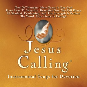 Jesus Calling: Instrumental Songs For Devotion