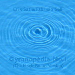 Gymnopédie No.1 (The Magic Room Version)