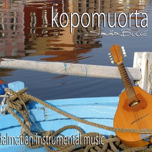 Kopomuorta - Dalmatian Instrumental Music