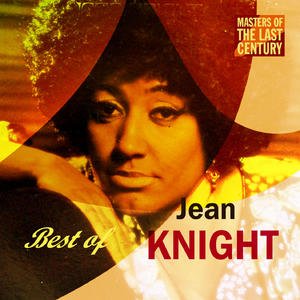 Masters Of The Last Century: Best of Jean Knight
