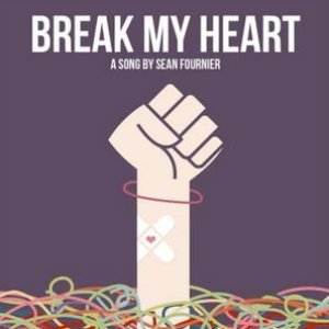 Break My Heart