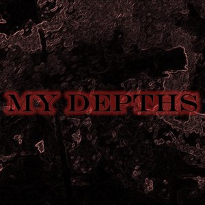 Image for 'My Depths'