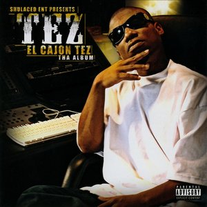 El Cajon Tez (The Album)